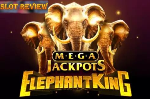 Elephant King MegaJackpots Slot Review